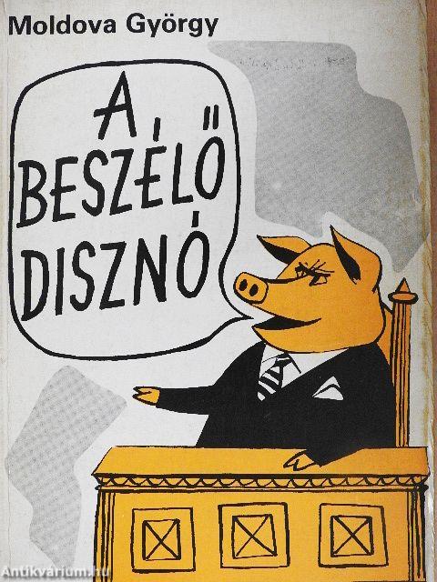 A beszélő disznó