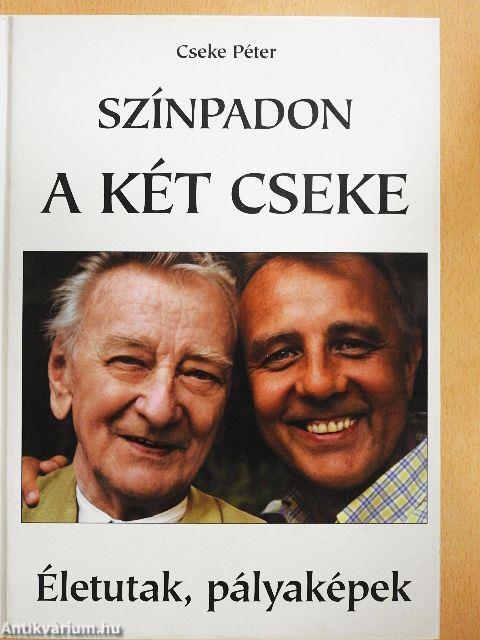 Színpadon a két Cseke