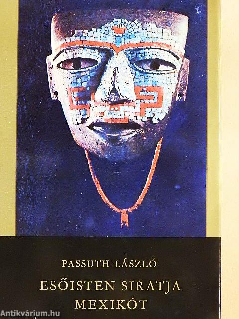 Esőisten siratja Mexikót