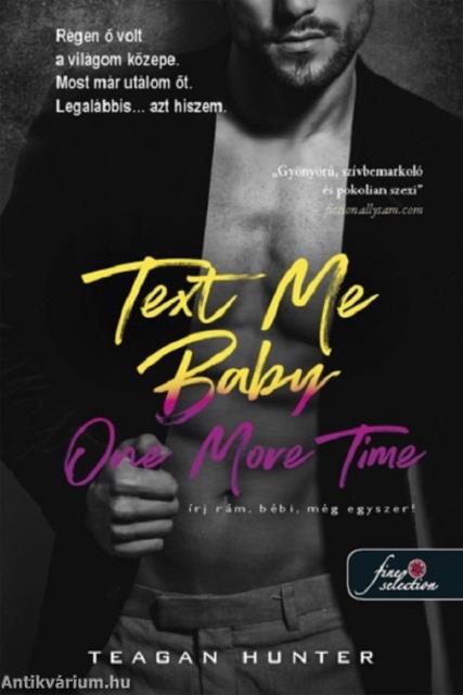 Text Me Baby One More Time - Írj rám, bébi, még egyszeri!