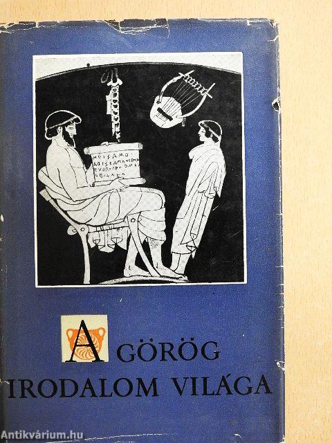 A görög irodalom világa