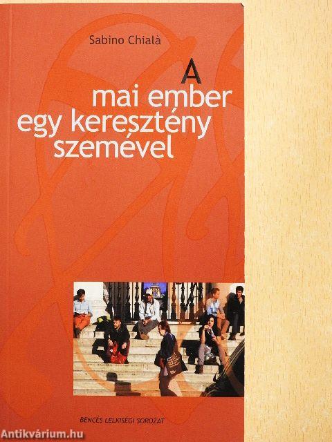 A mai ember egy keresztény szemével