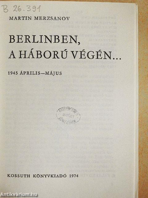 Berlinben, a háború végén...