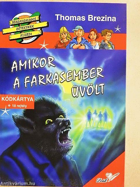 Amikor a farkasember üvölt