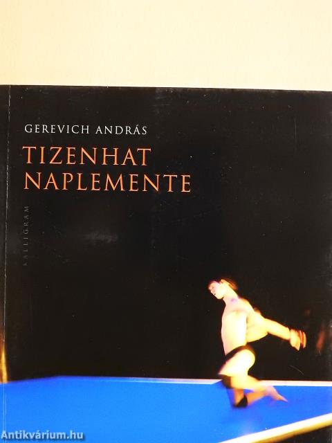 Tizenhat naplemente (dedikált példány)