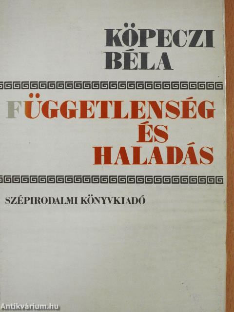 Függetlenség és haladás (dedikált példány)