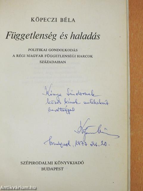 Függetlenség és haladás (dedikált példány)