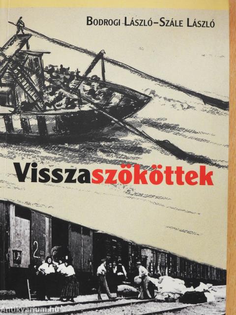 Visszaszököttek (dedikált példány)