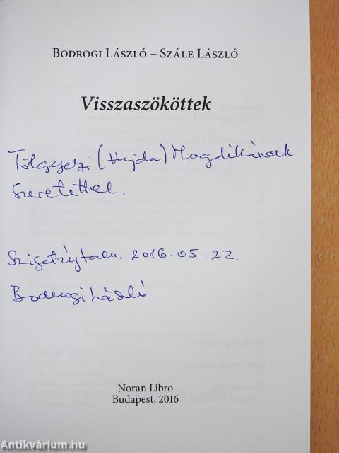 Visszaszököttek (dedikált példány)