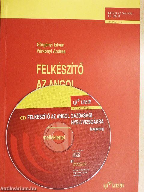 Felkészítő az angol gazdasági nyelvvizsgákra - CD-vel