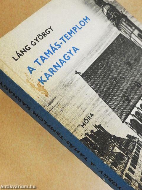 A Tamás-templom karnagya