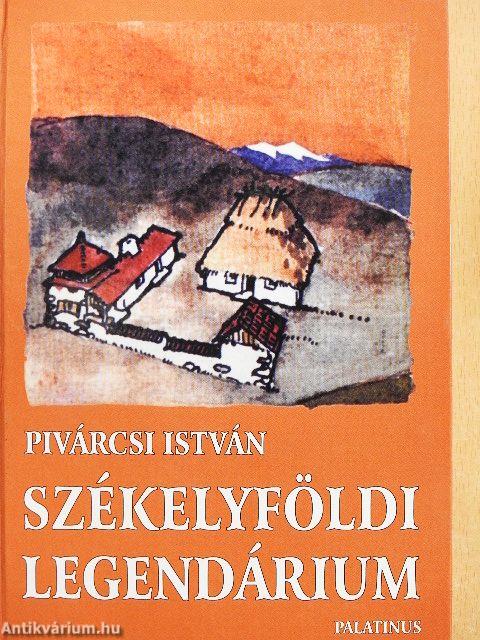 Székelyföldi legendárium