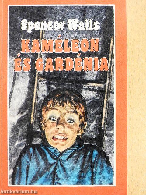 Kaméleon és gardénia