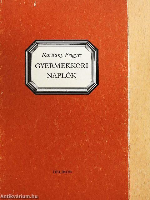 Gyermekkori naplók I-III.