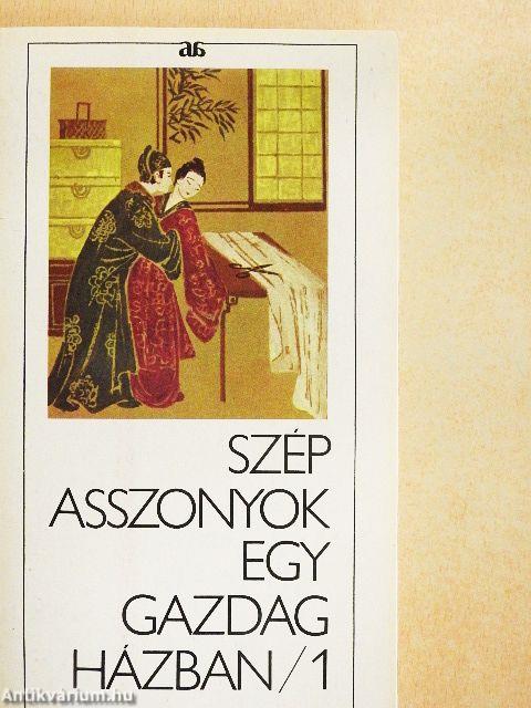 Szép asszonyok egy gazdag házban (Csin Ping Mej) 1-2.