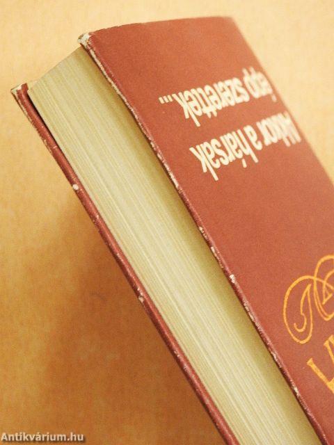 Akkor a hársak épp szerettek...