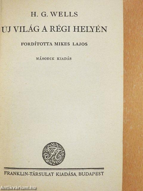 Új világ a régi helyén