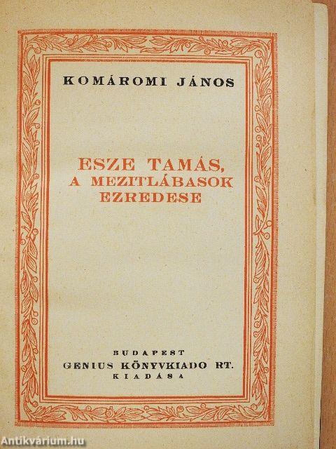 Esze Tamás, a mezitlábasok ezredese