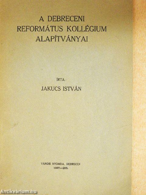 A debreceni református Kollégium alapítványai