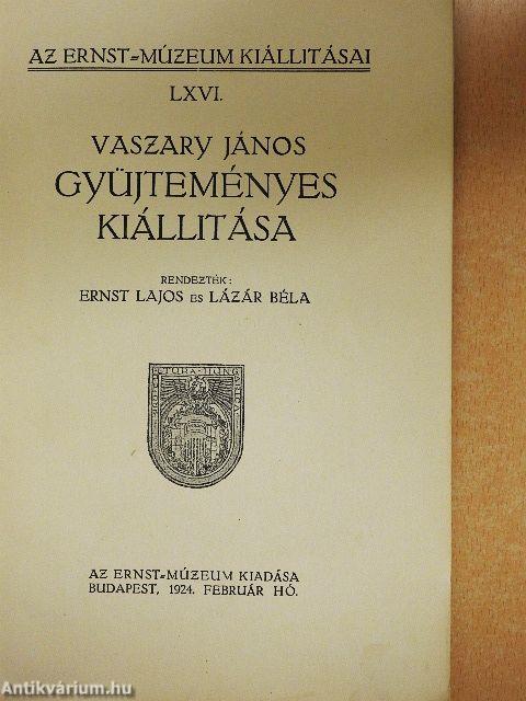 Vaszary János gyüjteményes kiállítása