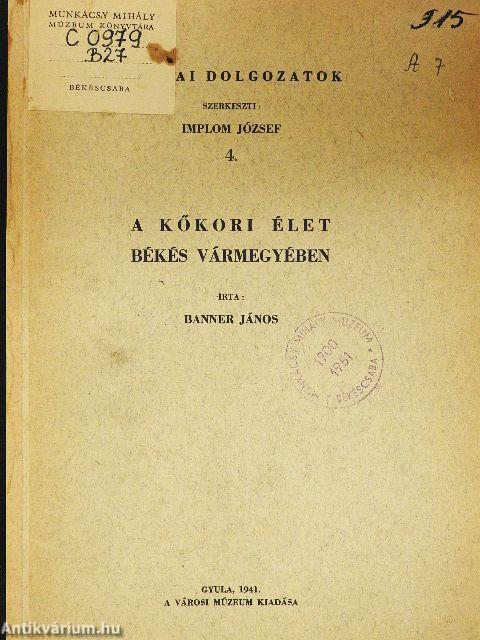 A kőkori élet Békés vármegyében