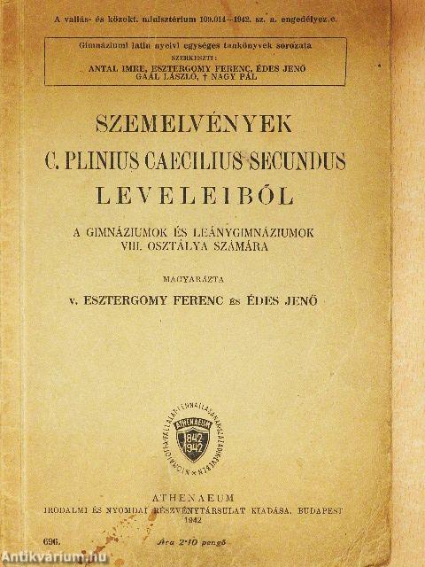 Szemelvények C. Plinius Caecilius Secundus leveleiből