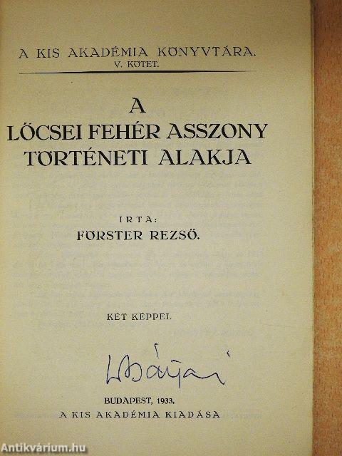 A lőcsei fehér asszony történeti alakja