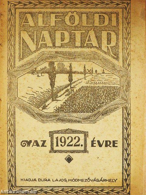 Alföldi Naptár az 1922. közönséges esztendőre