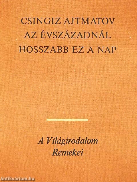 Az évszázadnál hosszabb ez a nap