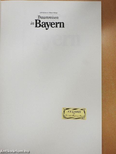 Traumreisen in Bayern