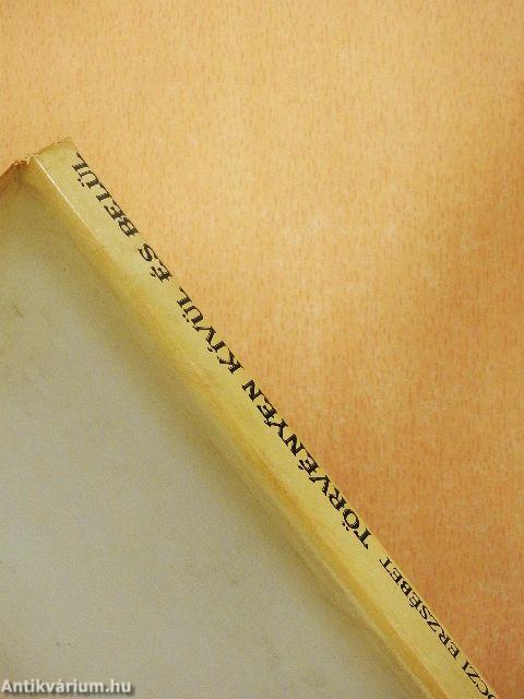 Törvényen kívül és belül