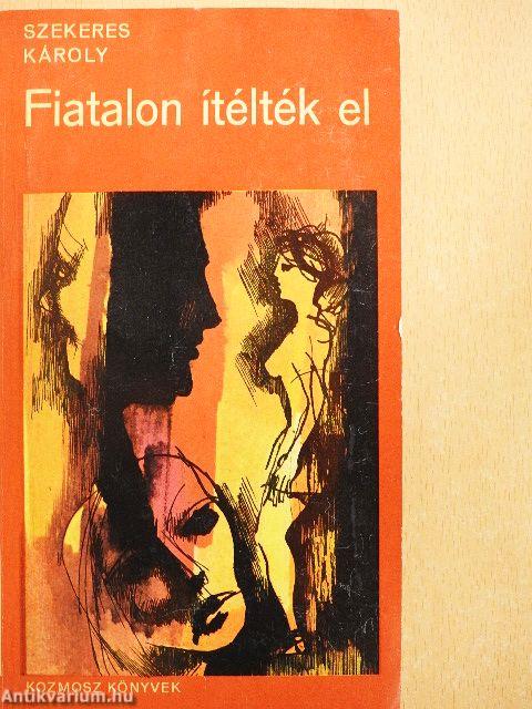 Fiatalon ítélték el