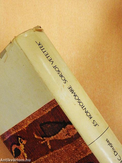 "És köntösömre sorsot vetettek"