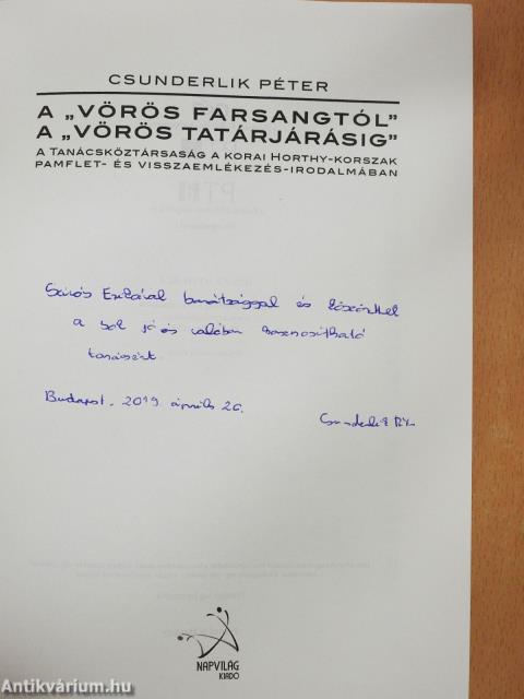 A "vörös farsangtól" a "vörös tatárjárásig" (dedikált példány)
