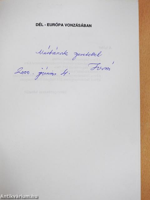 Dél-Európa vonzásában (dedikált példány)