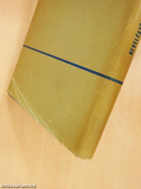 Neveléstörténet és szocialista pedagógia (dedikált példány)