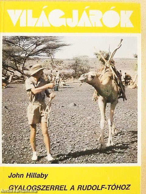 Gyalogszerrel a Rudolf-tóhoz