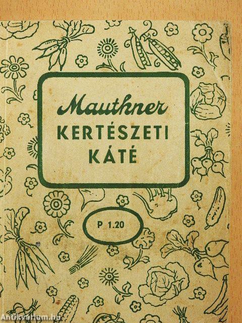 Mauthner Kertészeti Káté