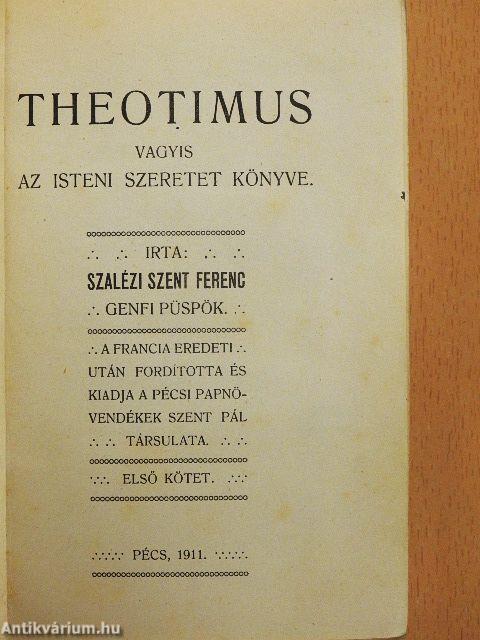 Theotimus vagyis az isteni szeretet könyve I. (töredék)