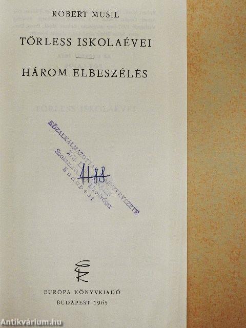 Törless iskolaévei/Három elbeszélés