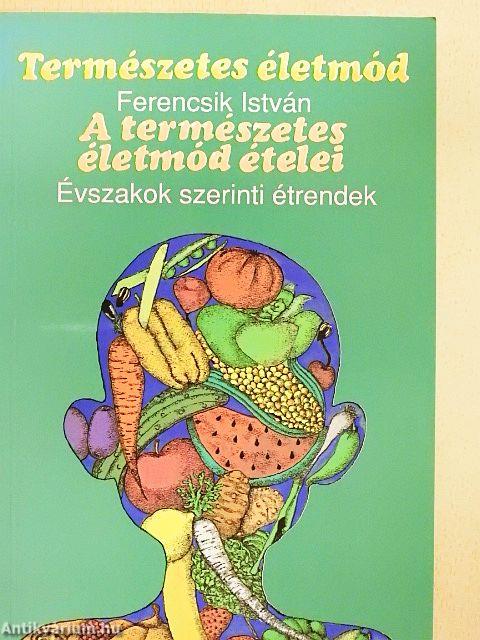 A természetes életmód ételei