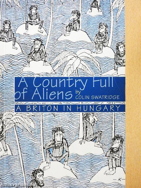 A Country Full of Aliens