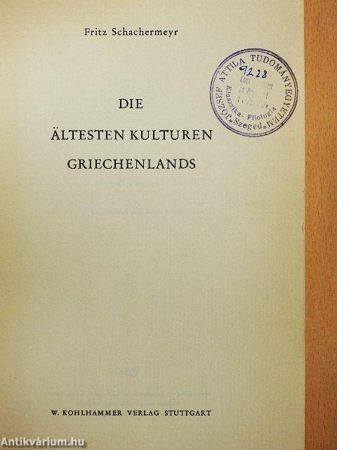 Die Ältesten Kulturen Griechenlands