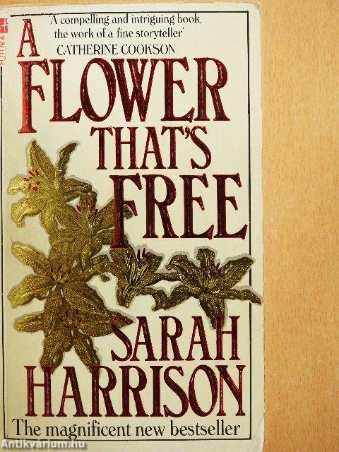 A Flower That's Free