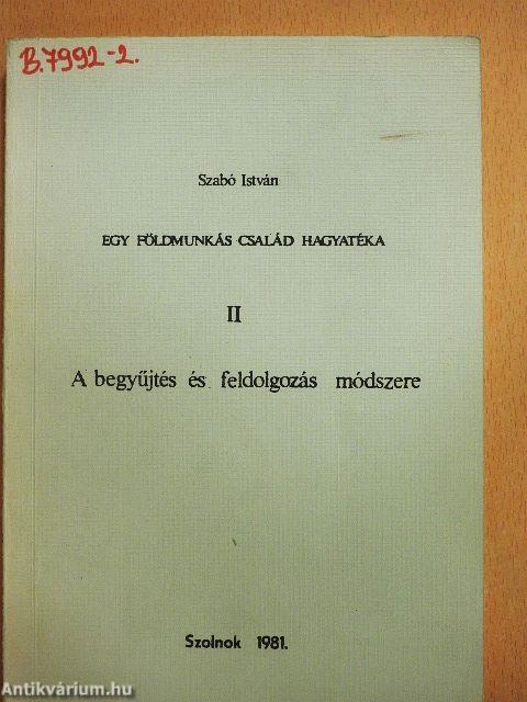Egy földmunkás család hagyatéka II.