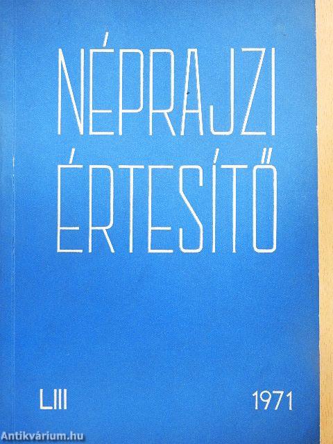Néprajzi értesítő LIII.