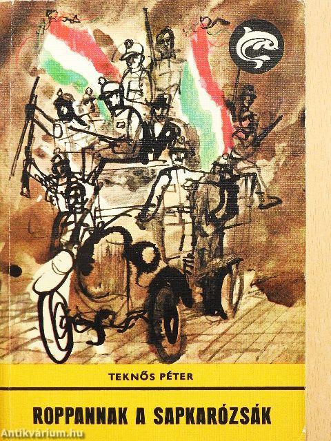 Roppannak a sapkarózsák