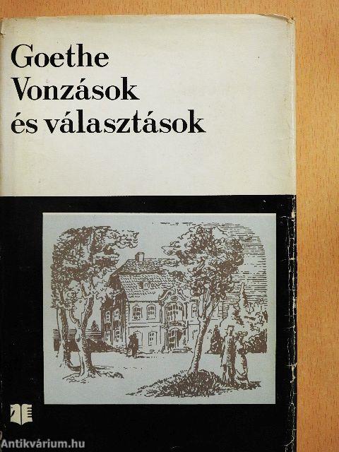 Vonzások és választások