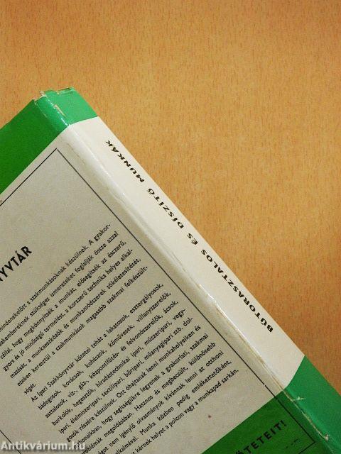 Bútorasztalos és díszítő munkák