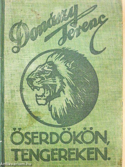 Őserdőkön, tengereken